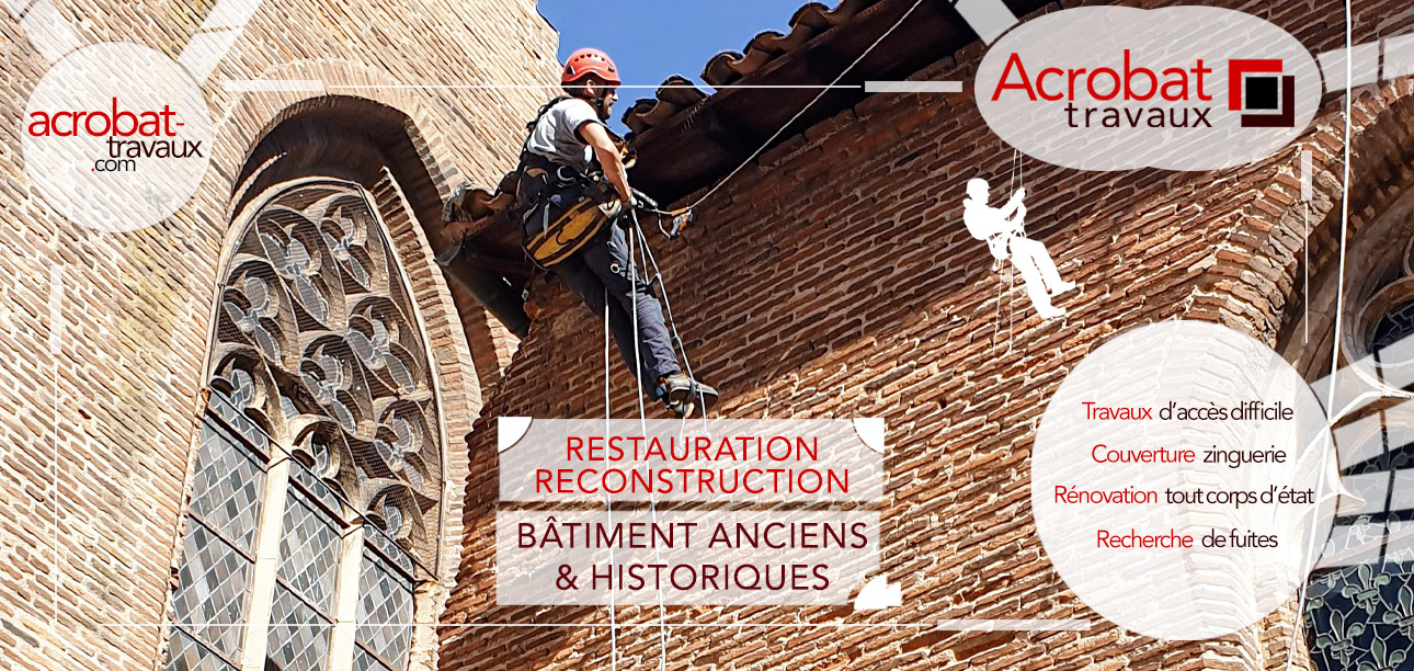 renovation-restauration-batiment-ancien-historique-acces-difficile-cordiste-Acrobat-Travaux-Toulouse-Lacroix-Falgarde-Pins-Justaret-Vieille-Toulouse-05102026